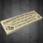 Forever In Our Thoughts Wooden Freestanding Wedding Plaque