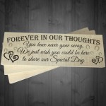 Forever In Our Thoughts Wooden Freestanding Wedding Plaque