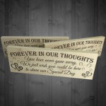 Forever In Our Thoughts Wooden Freestanding Wedding Plaque