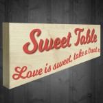 Love Is Sweet Take A Treat Freestanding Wedding Table Plaque