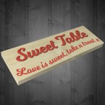 Love Is Sweet Take A Treat Freestanding Wedding Table Plaque