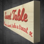 Love Is Sweet Take A Treat Freestanding Wedding Table Plaque