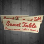 Love Is Sweet Take A Treat Freestanding Wedding Table Plaque