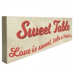 Love Is Sweet Take A Treat Freestanding Wedding Table Plaque