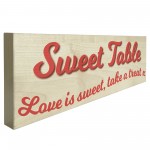 Love Is Sweet Take A Treat Freestanding Wedding Table Plaque
