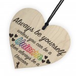 Always Be A Unicorn Novelty Wooden Hanging Heart Plaque