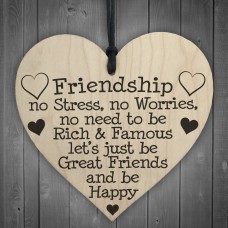 Friendship No Stress No Worries Wooden Hanging Heart Plaque