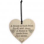 A Home Is Made From Love Wooden Hanging Heart Plaque