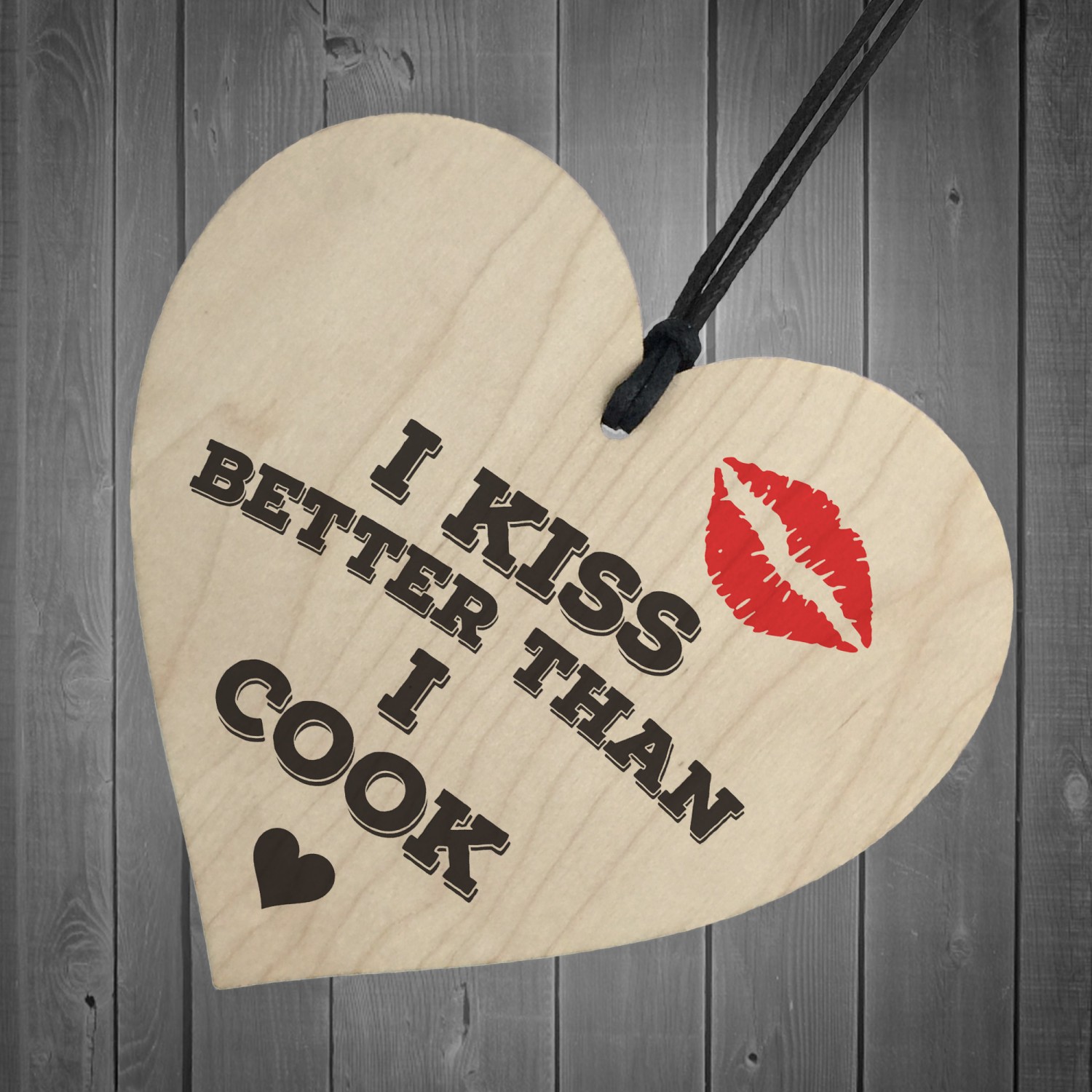 Kitchen Hanging Heart I kiss better than I Cook ! Cream and Brown wooden