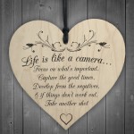 Life Is Like A Camera Wooden Hanging Heart Friendship Plaque