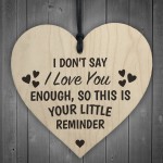 Reminder I Love You Wooden Hanging Heart Plaque