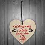 Whole Heart Whole Life Wooden Hanging Heart Plaque