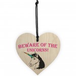 Beware Of The Unicorns Novelty Wooden Hanging Heart Plaque