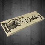 Wedding Pointing Hand Direction Sign Wooden Freestanding Plaque