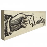 Wedding Pointing Hand Direction Sign Wooden Freestanding Plaque