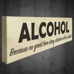 Alcohol Story Salad Novelty Wooden Freestanding Plaque Sign