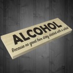 Alcohol Story Salad Novelty Wooden Freestanding Plaque Sign