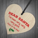 Dear Santa Very Good Novelty Wooden Hanging Heart Plaque