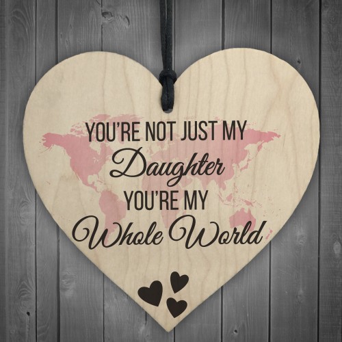 Daughter You're My Whole World Wooden Hanging Heart Plaque