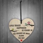 Happiness Found In friends Along The Way Wooden Hanging Heart
