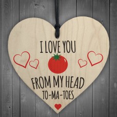 Love You Head Tomatoes Novelty Wooden Hanging Heart Plaque