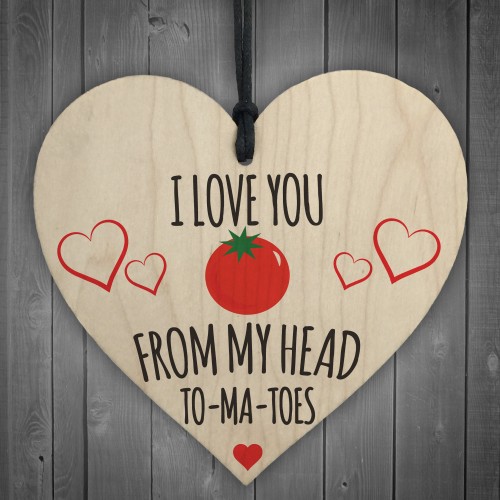 Love You Head Tomatoes Novelty Wooden Hanging Heart Plaque