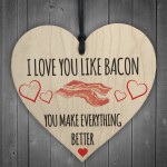 Love You Like Bacon Novelty Wooden Hanging Heart Plaque