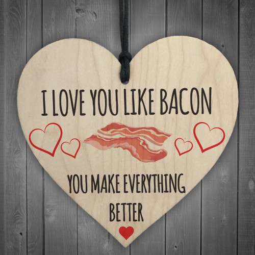Love You Like Bacon Novelty Wooden Hanging Heart Plaque