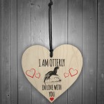 Otterly In Love With You Wooden Hanging Heart Plaque