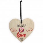 Owl Always Love You Novelty Wooden Hanging Heart Plaque