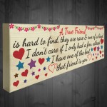 A True Friend Is Hard To Find freestanding Friendship Plaque