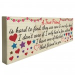 A True Friend Is Hard To Find freestanding Friendship Plaque