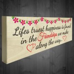 Happiness is Found in Friends Along The Way Freestanding Plaque