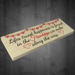 Happiness is Found in Friends Along The Way Freestanding Plaque