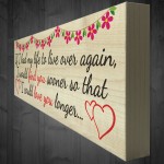 Find You, Love You Longer Freestanding Valentines Day Plaque 