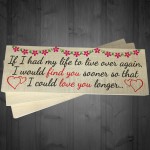 Find You, Love You Longer Freestanding Valentines Day Plaque 