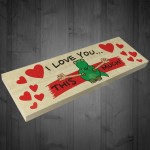 I Love You This Much Freestanding Valentines Day Plaque