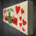 I Love You This Much Freestanding Valentines Day Plaque