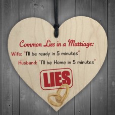 Common Lies In A Marriage Novelty Wooden Hanging Heart Plaque