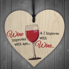 I Improve With Wine Novelty Wooden Hanging Heart Gift