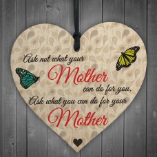 Can Do For Your Mother Wooden Hanging Heart Plaque