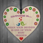 When Mother Is Best Friend Wooden Hanging Heart Plaque