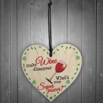 I Make Wine Disappear Whats Your Power Wooden Hanging Heart