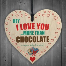 Love You More Than Chocolate Novelty Wooden Hanging Heart