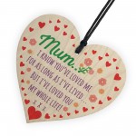 Mum Loved You My Whole Life Wooden Hanging Heart Plaque