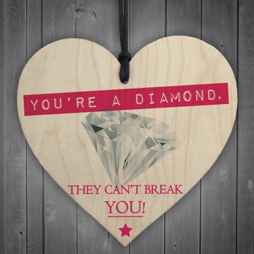 You're A Diamond Wooden Hanging Heart Plaque Friendship Gift
