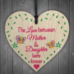 Mother Daughter Love Lasts Forever Wooden Hanging Heart Plaque