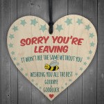 Sorry You're Leaving Wooden Hanging Heart Leaving Gift