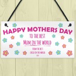 Mothers Day Best Mum in the World Cheeky Funny Gift Sign