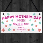 Mothers Day Best Mum in the World Cheeky Funny Gift Sign